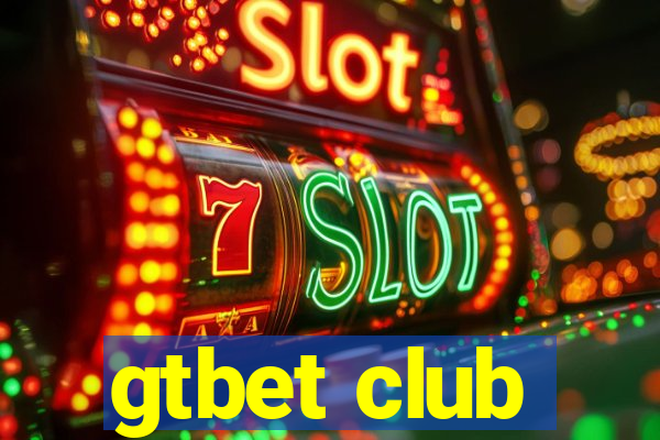 gtbet club